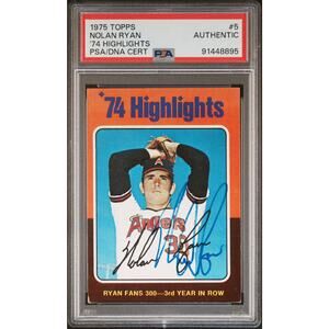 1975 Topps #5 Nolan Ryan AUTO PSA/DNA Authentic California Angels '74 Highlights